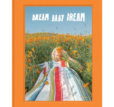 dream baby dream