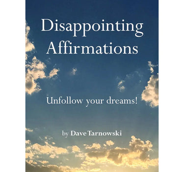 disappointing affirmations