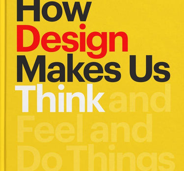 how design makes us think