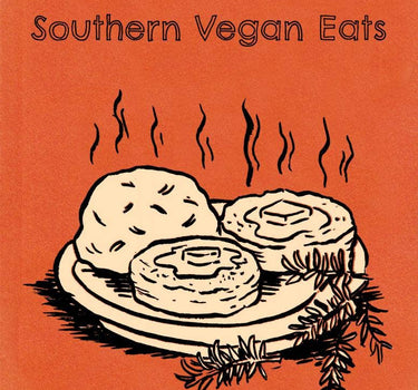 dirty south: southern vegan eats (zine)