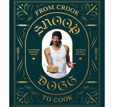 from crook to cook: platinum recipes from tha boss dogg's kitchen