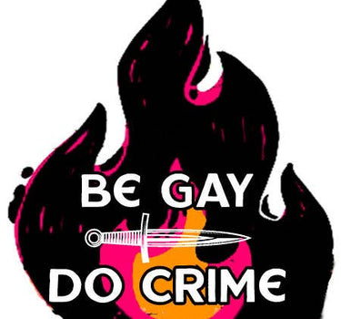 be gay do crime enamel pin