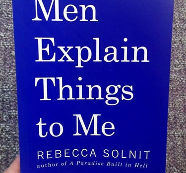 men explain things to me