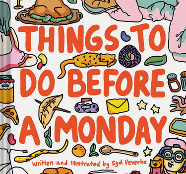 things to do before a monday
